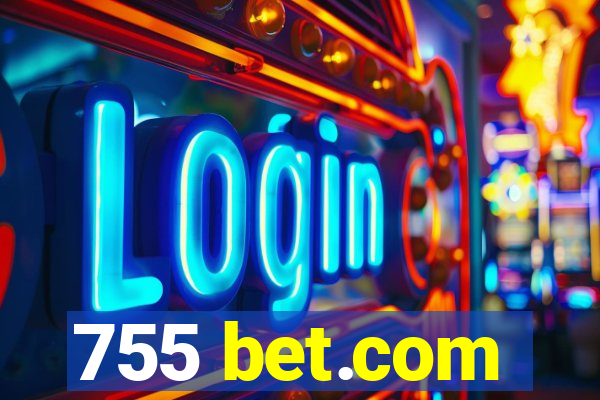 755 bet.com